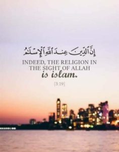 The religion to God is the Isslam!