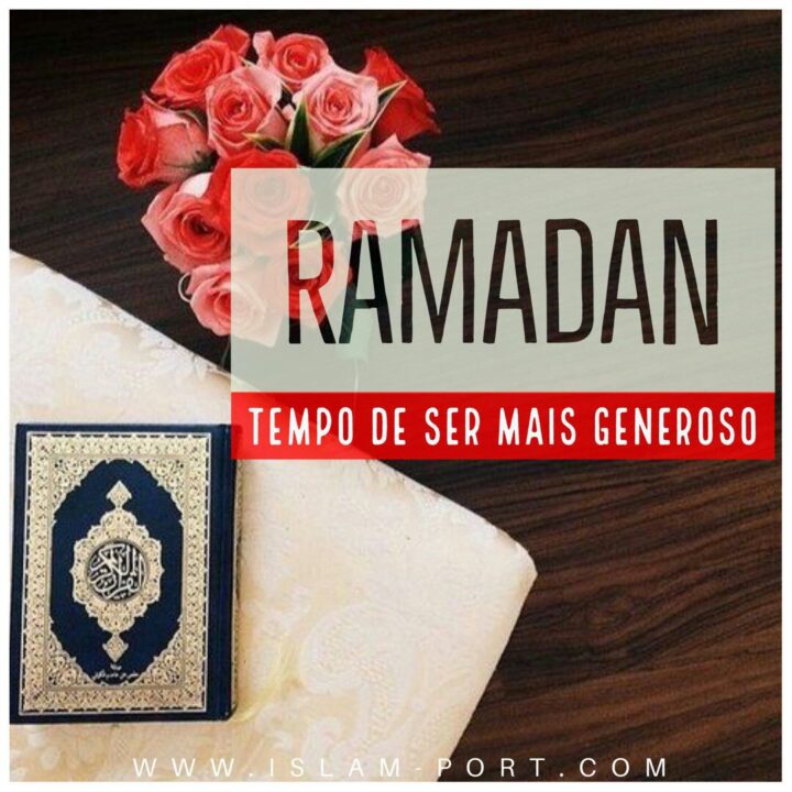Ramadã e Generosidade.